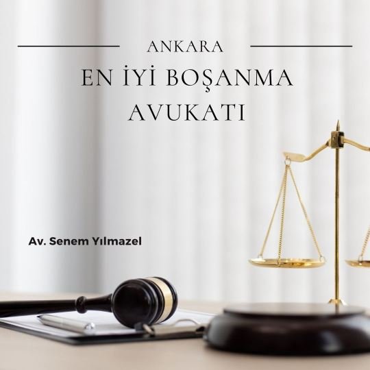 Ankara En İyi Boşanma Avukatı